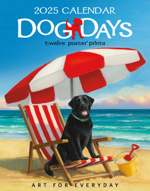 2025 Dog Days Poster Calendar 11 X 14